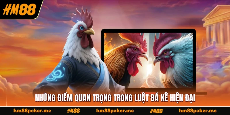 Những điểm quan trọng trong luật đá kê hiện đại