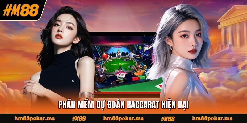 Phần mềm dự đoán baccarat hiện đại